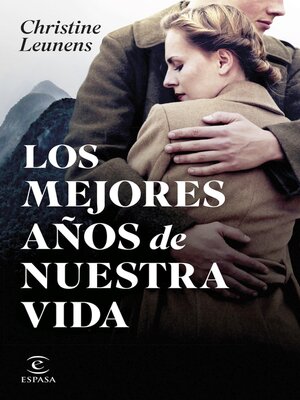 cover image of Los mejores años de nuestra vida